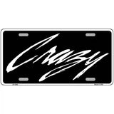 Crazy Metal Novelty License Plate 24" x 12" (LLP)