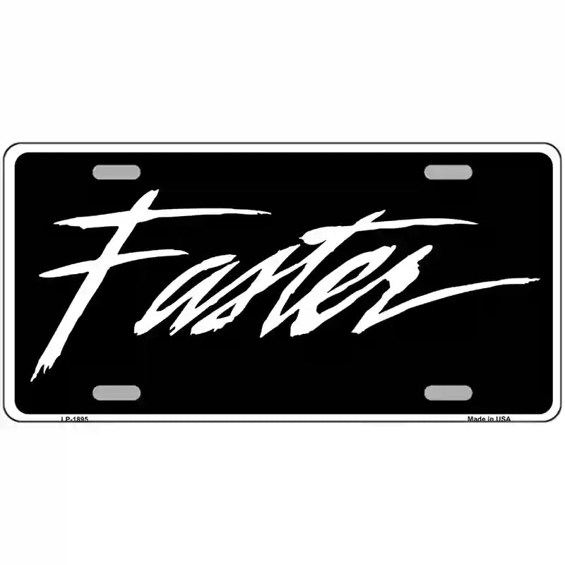 Faster Metal Novelty License Plate 24" x 12" (LLP)