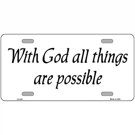 All Things Possible Metal Novelty License Plate 24" x 12" (LLP)