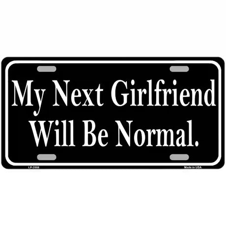 My Next Girlfriend Metal Novelty License Plate 24" x 12" (LLP)