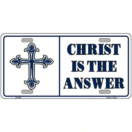 Christ Is The Answer Metal Vanity Novelty License Plate 24" x 12" (LLP)