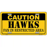 Caution Hawks Fan Metal Novelty License Plate 24" x 12" (LLP)