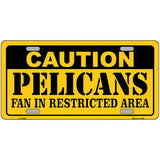 Caution Pelicans Fan Metal Novelty License Plate 24" x 12" (LLP)