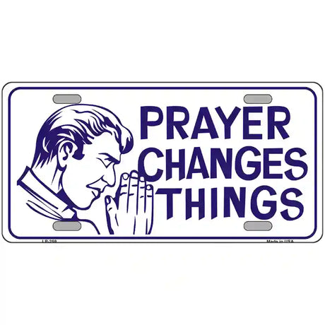 Prayer Changes Things Metal Novelty License Plate 24" x 12" (LLP)