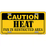 Caution Heat Fan Metal Novelty License Plate 24" x 12" (LLP)