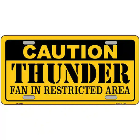 Caution Thunder Fan Metal Novelty License Plate 24" x 12" (LLP)