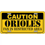 Caution Orioles Fan Metal Novelty License Plate 24" x 12" (LLP)