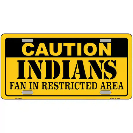 Caution Indians Fan Metal Novelty License Plate 24" x 12" (LLP)