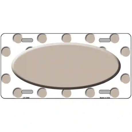 Tan White Polka Dot Tan Center Oval Metal Novelty License Plate 24" x 12" (LLP)