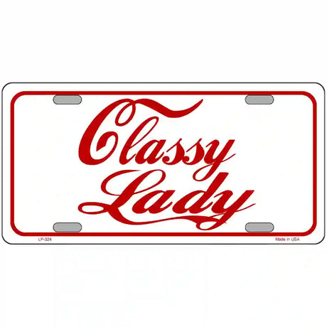 Classy Lady Metal Novelty License Plate 24" x 12" (LLP)