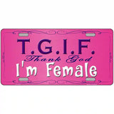 TGIF Metal Novelty License Plate 24" x 12" (LLP)