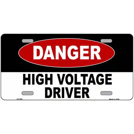 Danger High Voltage Driver Metal Novelty License Plate 24" x 12" (LLP)