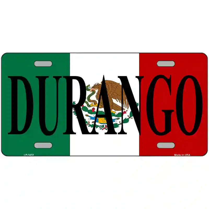 Durango on Mexico Flag Metal Novelty License Plate 24" x 12" (LLP)