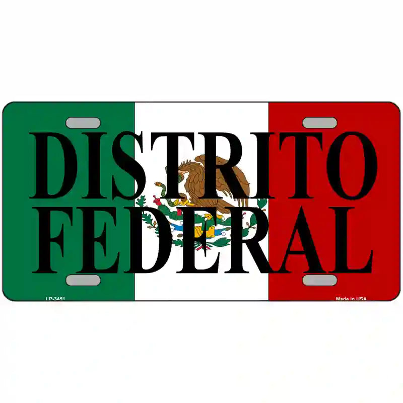 Distrito Federal on Mexico Flag Metal Novelty License Plate 24" x 12" (LLP)