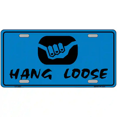 Hang Loose Metal Novelty License Plate 24" x 12" (LLP)