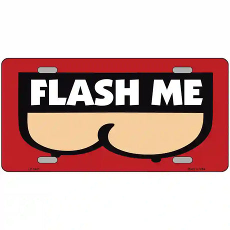 Flash Me Metal Novelty License Plate 24" x 12" (LLP)