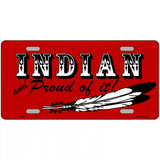 Indian And Proud Metal Novelty License Plate 24" x 12" (LLP)