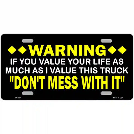 Dont Mess With This Truck Metal Novelty License Plate 24" x 12" (LLP)