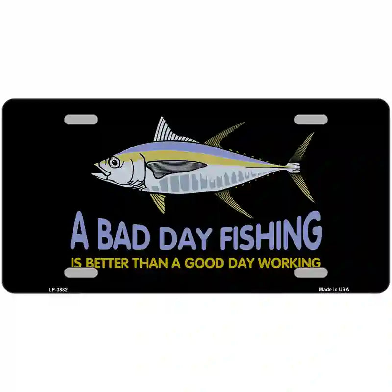 A Bad Day Fishing Metal Novelty License Plate 24" x 12" (LLP)