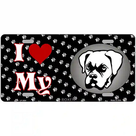 I Love My Boxer Metal Novelty License Plate 24" x 12" (LLP)