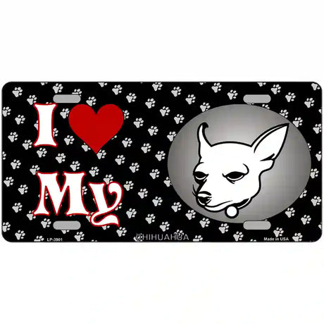 I Love My Chihuahua Metal Novelty License Plate 24" x 12" (LLP)