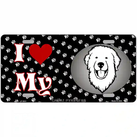 I Love My Great Pyrenees Metal Novelty License Plate 24" x 12" (LLP)