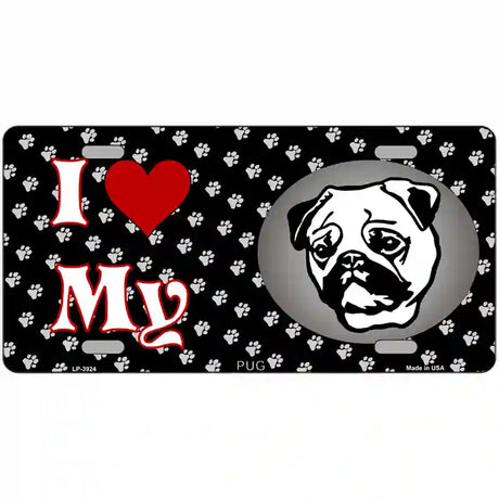 I Love My Pug Metal Novelty License Plate 24" x 12" (LLP)