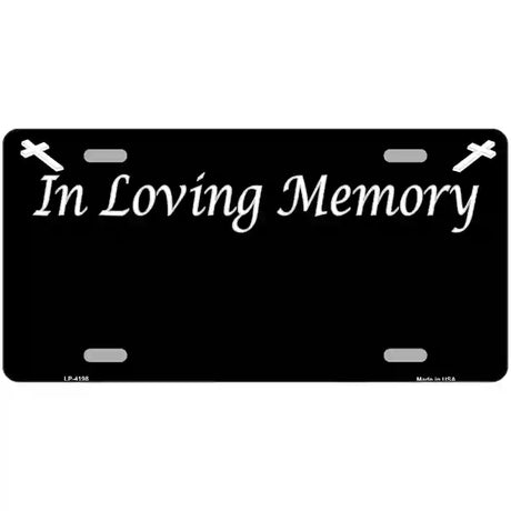 In Loving Memory Black Metal Novelty License Plate 24" x 12" (LLP)