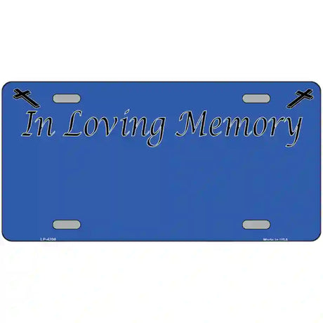 In Loving Memory Blue Metal Novelty License Plate 24" x 12" (LLP)