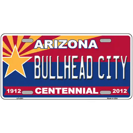 Arizona Centennial Bullhead City Novelty Metal License Plate 24" x 12" (LLP)