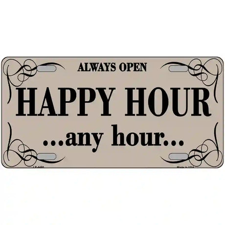 Happy Hour Any Hour Metal Novelty License Plate 24" x 12" (LLP)