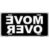 Move Over Black Metal Novelty License Plate 24" x 12" (LLP)