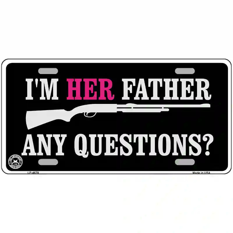 Im Her Father Metal Novelty License Plate 24" x 12" (LLP)