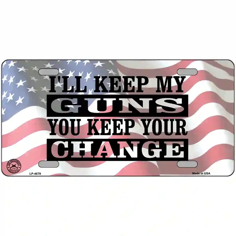 Ill Keep My Guns Metal Novelty License Plate 24" x 12" (LLP)