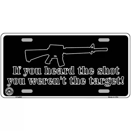 Heard The Shot Metal Novelty License Plate 24" x 12" (LLP)