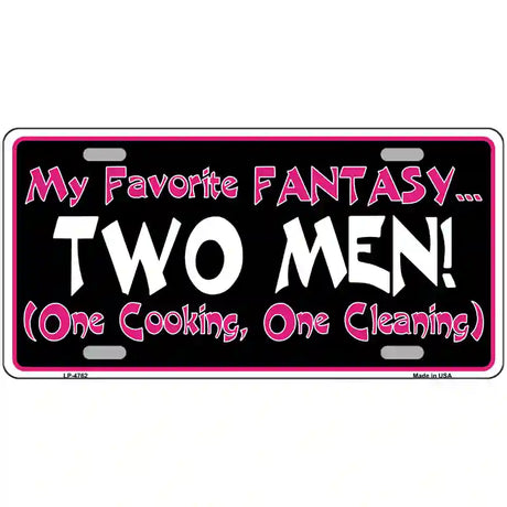 My Favorite Fantasy Novelty Metal License Plate 24" x 12" (LLP)