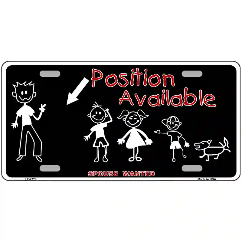 Position Available Metal Novelty License Plate 24" x 12" (LLP)