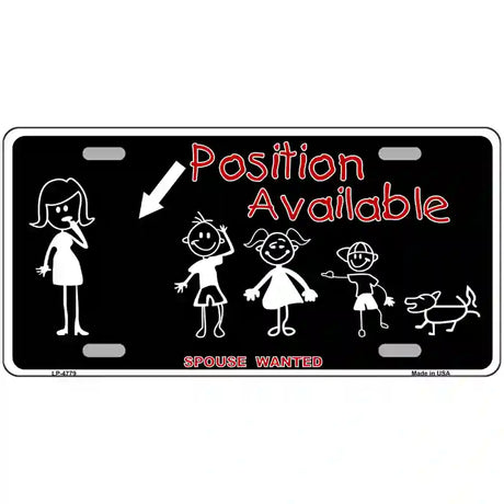 Position Available Male Metal Novelty License Plate 24" x 12" (LLP)