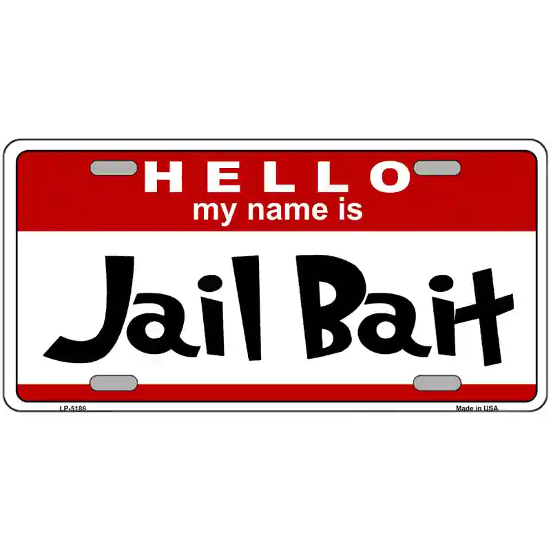 Jail Bait Metal Novelty License Plate 24" x 12" (LLP)