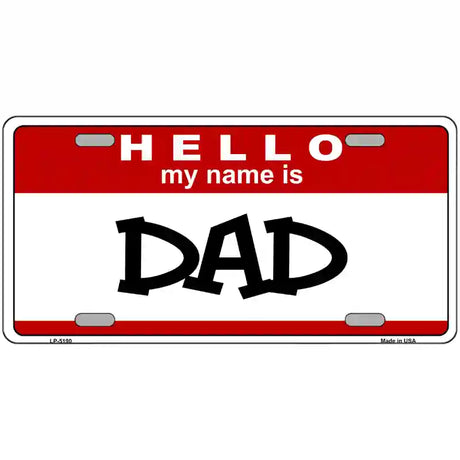 Dad Metal Novelty License Plate 24" x 12" (LLP)