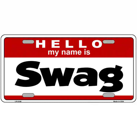 Swag Metal Novelty License Plate 24" x 12" (LLP)