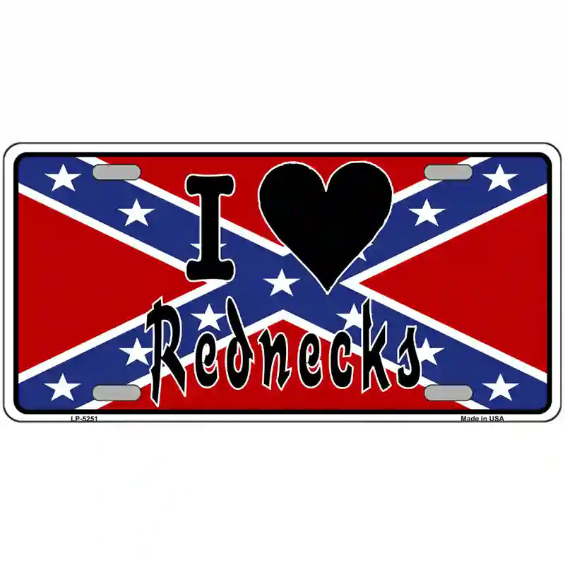 I Love Rednecks Novelty Metal License Plate 24" x 12" (LLP)