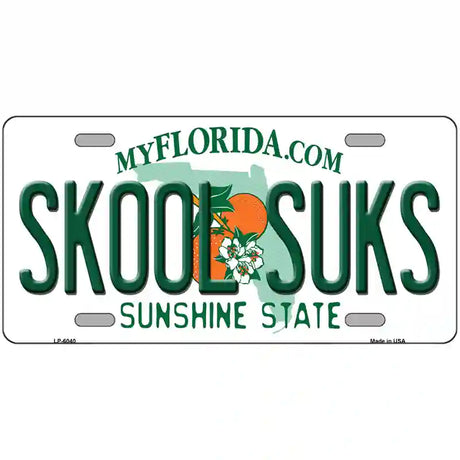 Skool Suks Florida Novelty Metal License Plate 24" x 12" (LLP)