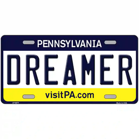 Dreamer Pennsylvania State Novelty Metal License Plate 24" x 12" (LLP)