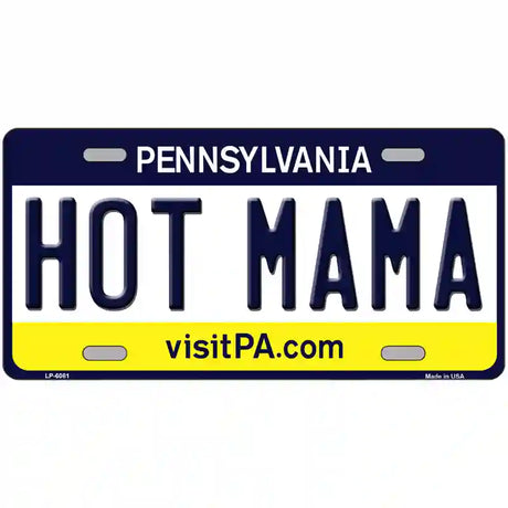 Hot Mama Pennsylvania State Novelty Metal License Plate 24" x 12" (LLP)