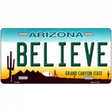 Arizona Believe Novelty Metal License Plate 24" x 12" (LLP)