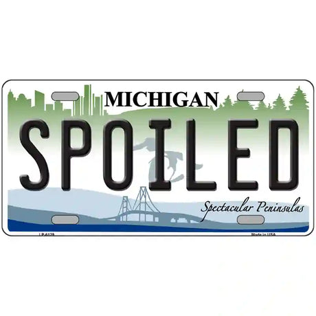 Spoiled Michigan Metal Novelty License Plate 24" x 12" (LLP)