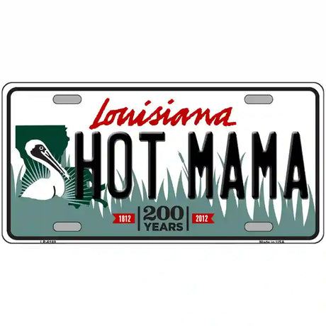 Hot Mama Louisiana Novelty Metal License Plate 24" x 12" (LLP)