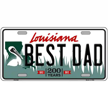 Best Dad Louisiana Novelty Metal License Plate 24" x 12" (LLP)