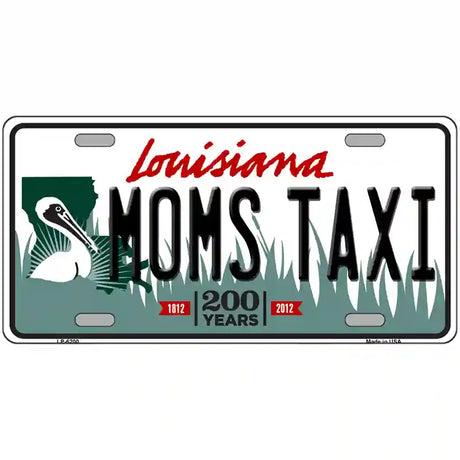 Moms Taxi Louisiana Novelty Metal License Plate 24" x 12" (LLP)